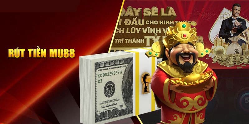 rut tien MU88